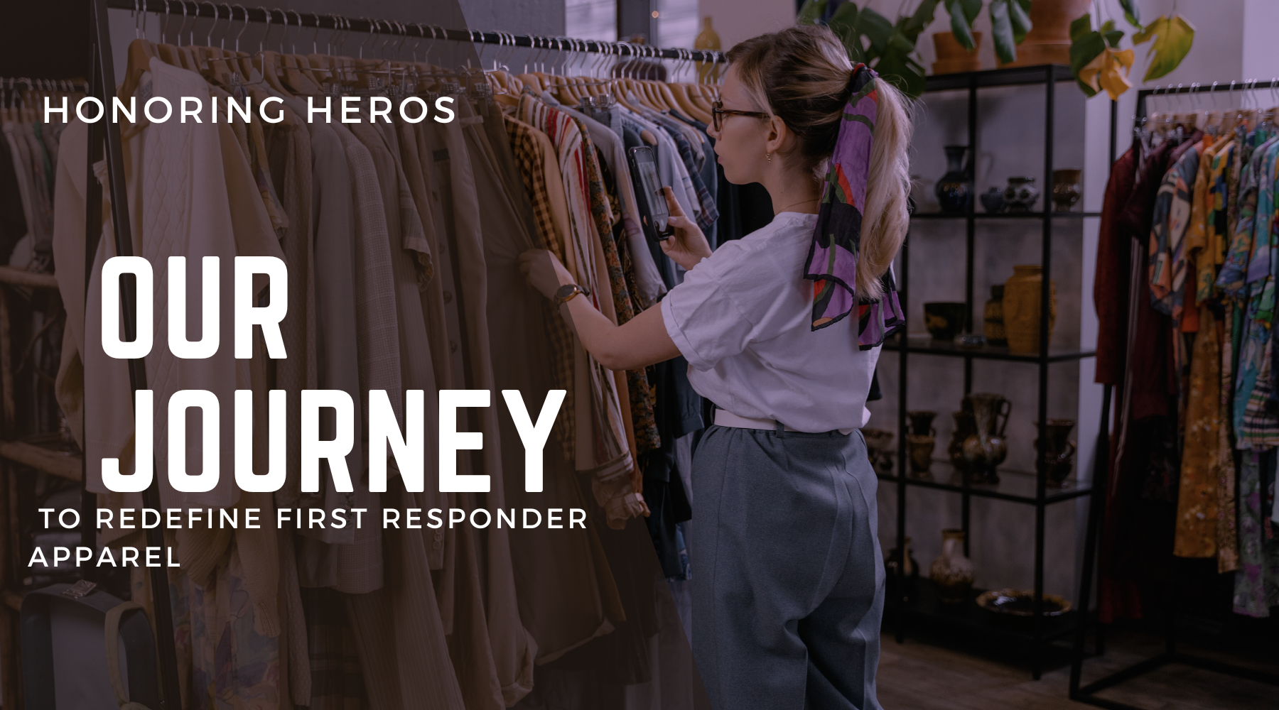 Honoring Heroes: Our Journey to Redefine First Responder Apparel