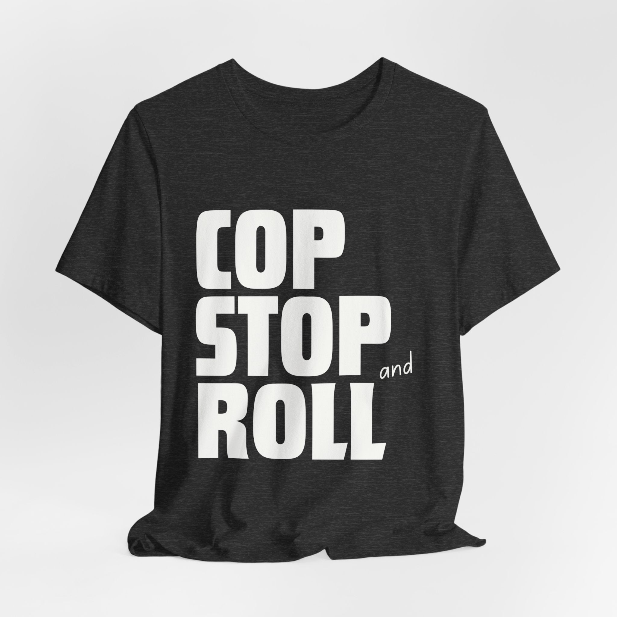 Cop Stop and Roll