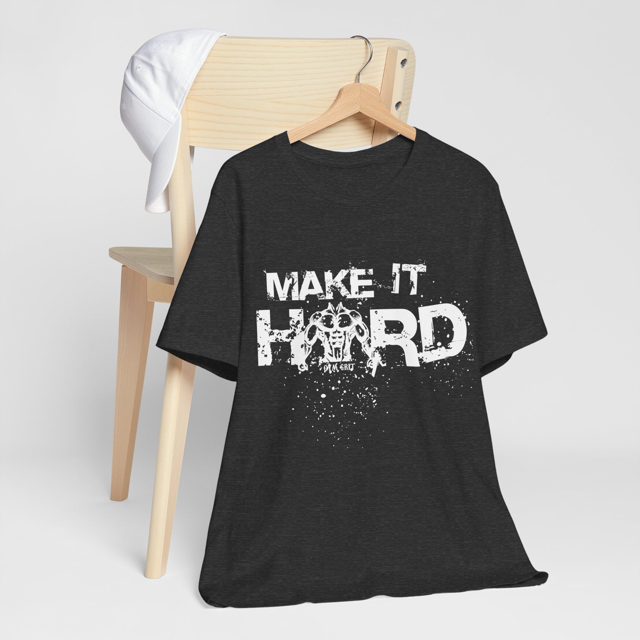 MAKE IT HARD