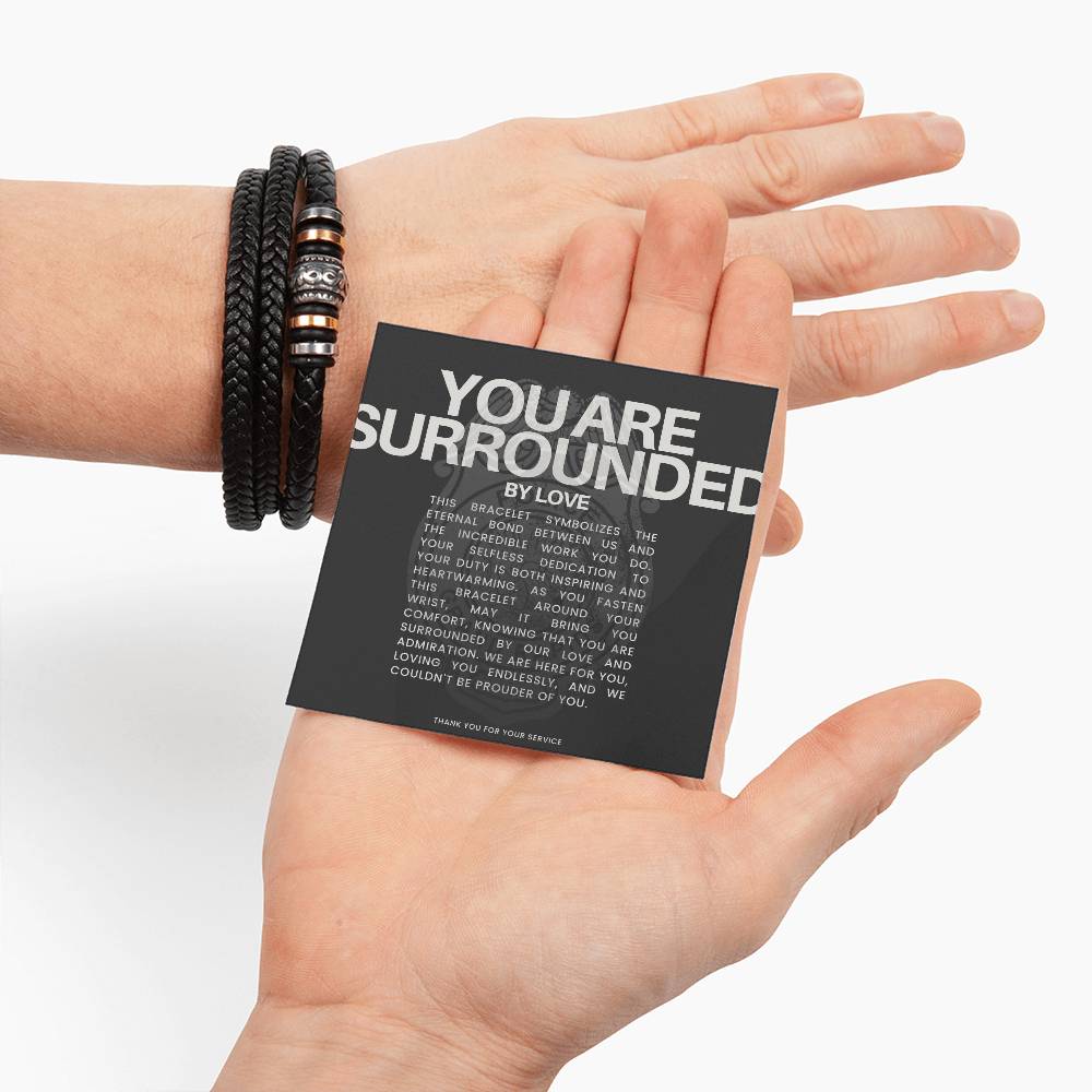 You Are Surrounded - I Will Love You Forever Men's  Bracelet